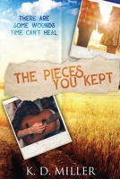 The Pieces You Kept B0FCJHSP6T Book Cover