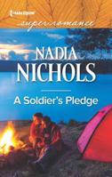 A Soldier's Pledge 0373640110 Book Cover