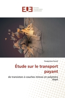 Étude sur le transport payant: de transistors à couches minces en polymère dopé (French Edition) 6139566827 Book Cover
