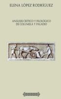 Análisis crítico y filológico de Columela y Paladio 1543184251 Book Cover