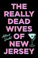 The Really Dead Wives of New Jersey 166806488X Book Cover