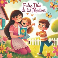 Dia de las Madres: Las Aventuras de Morgan yMax " (Spanish Edition) B0DHDBWHW8 Book Cover