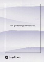 Das große Programmierbuch 3384195671 Book Cover