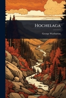 Hochelaga 1023701758 Book Cover