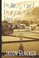 Politics and Poison at Princes Gardens B08VFG6GRL Book Cover