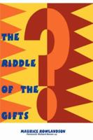 The Riddle of the Gifts 184753368X Book Cover