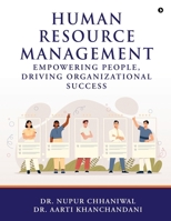 Human Resource Management: Empowering People, Driving Organizational Success B0FMYL738R Book Cover