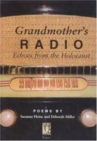 Grandmother's Radio: Echoes from the Holocaust 1896209742 Book Cover
