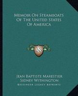 Memoir On Steamboats Of The United States Of America 1428657622 Book Cover
