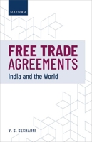 Free Trade Agreements: India and the World 0198875916 Book Cover