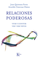 Relaciones poderosas: Vivir y convivir ver y ser vistos 8499883400 Book Cover