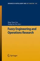Fuzzy Engineering and Operations Research 3642285910 Book Cover