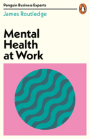 Mental Health at Work 0241486823 Book Cover