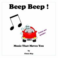 Beep Beep !: Music That Moves You 0986412139 Book Cover