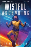 Wistful Ascending 1734917016 Book Cover