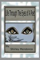 Life Through the Eyes of a Poet 1500708917 Book Cover