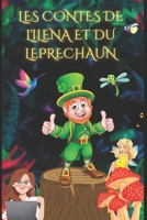 Les contes de lilena et du (lutin) Leprechaun !: Pas facile d'écrire avec un (lutin) sur le dos ! Leprechaun ! (French Edition) B0CNHLFNCL Book Cover