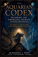 The Aquarian Codex B0GYGTT11H Book Cover