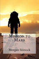 Mission to Mars 1533054037 Book Cover