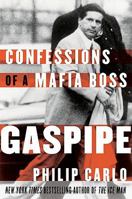 Gaspipe: Confessions of a Mafia Boss 0061429856 Book Cover