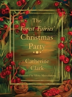 The Forest Fairies' Christmas Party 1662917201 Book Cover