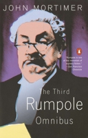 The Third Rumpole Omnibus (Rumpole) 0140257411 Book Cover