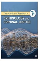 The Practice of Research in Criminology and Criminal Justice B09YBM8R7V Book Cover