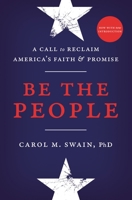 Be the People: A Call to Reclaim America's Faith and Promise 0785253122 Book Cover