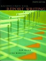 Guidelines for Report Writing 0130145998 Book Cover