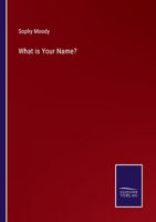 What is Your Name? 3375003528 Book Cover