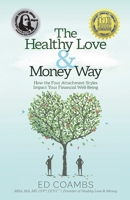 The Healthy Love & Money Way : How the Four Attachment Styles Impact Your Financial Well-Being 195355508X Book Cover