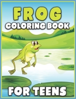 Frog Coloring Book for Teens: Unique Coloring Book Easy, Fun, Beautiful Coloring Pages for Grown-up | 40 Frog Pattern Coloring Pages 1675221030 Book Cover