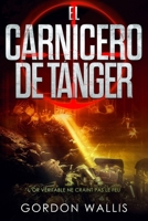 El Carnicero de Tánger (La saga de Jason Green) (Spanish Edition) B0H2HP1HQS Book Cover