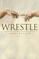 Wrestle 1682138895 Book Cover