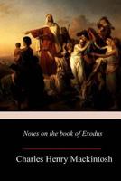 Notes on the Book of Exodus 1977934080 Book Cover