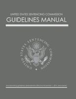 U.S. Sentencing Commission Guidelines Manual 1723100323 Book Cover