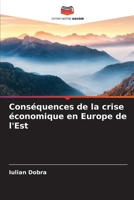 Conséquences de la crise économique en Europe de l'Est (French Edition) 620990100X Book Cover