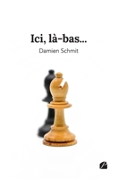 Ici, là-bas... (French Edition) 2754757309 Book Cover