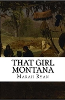 That Girl Montana Annotated B08VFPQNZ6 Book Cover