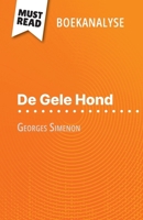 De Gele Hond van Georges Simenon (Boekanalyse): Volledige analyse en gedetailleerde samenvatting van het werk (Dutch Edition) 2808698909 Book Cover