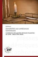 Sensibilita(c) Aux Ambiances Lumineuses 3841628060 Book Cover
