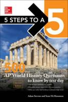 5 Steps to a 5: 500 AP World History Questions to Know by Test Day, Second Edition (Mcgraw Hill's 5 Steps to a 5) 1259836754 Book Cover