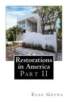 Restorations in America: Part II 1548403334 Book Cover