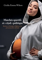Marchés sportifs et riyal politique (French Edition) 2384621793 Book Cover