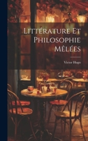 Littérature et philosophie mêlées 102180794X Book Cover
