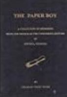 The Paper Boy: A Collection of Memories From The Middle of the Twentieth Century in Smyrna, Georgia 1424312930 Book Cover