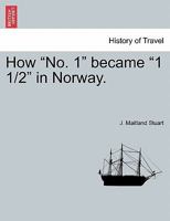 How "No. 1" became "1 1/2" in Norway. 1241584680 Book Cover