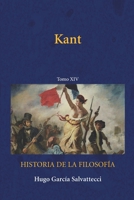 Kant: Tomo XIV (Filosofía de la Ilustración y el Idealismo) (Spanish Edition) B0GWQC1WCJ Book Cover