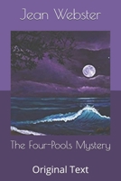 The Four Pools Mystery 1722857951 Book Cover