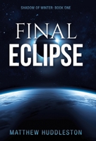 Final Eclipse 1665761563 Book Cover